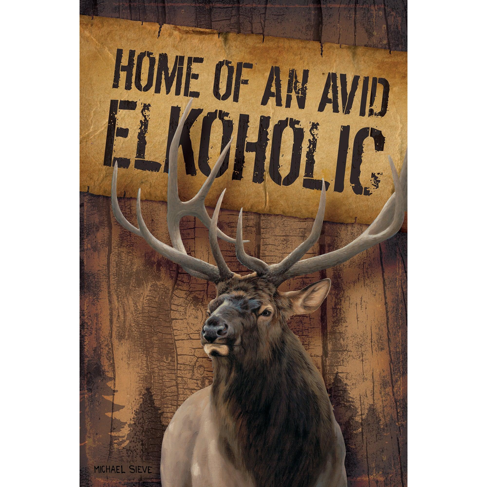 Elkoholic 8" x 12" Wood Sign