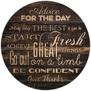 Advice for the Day 12" Round Wood Sign