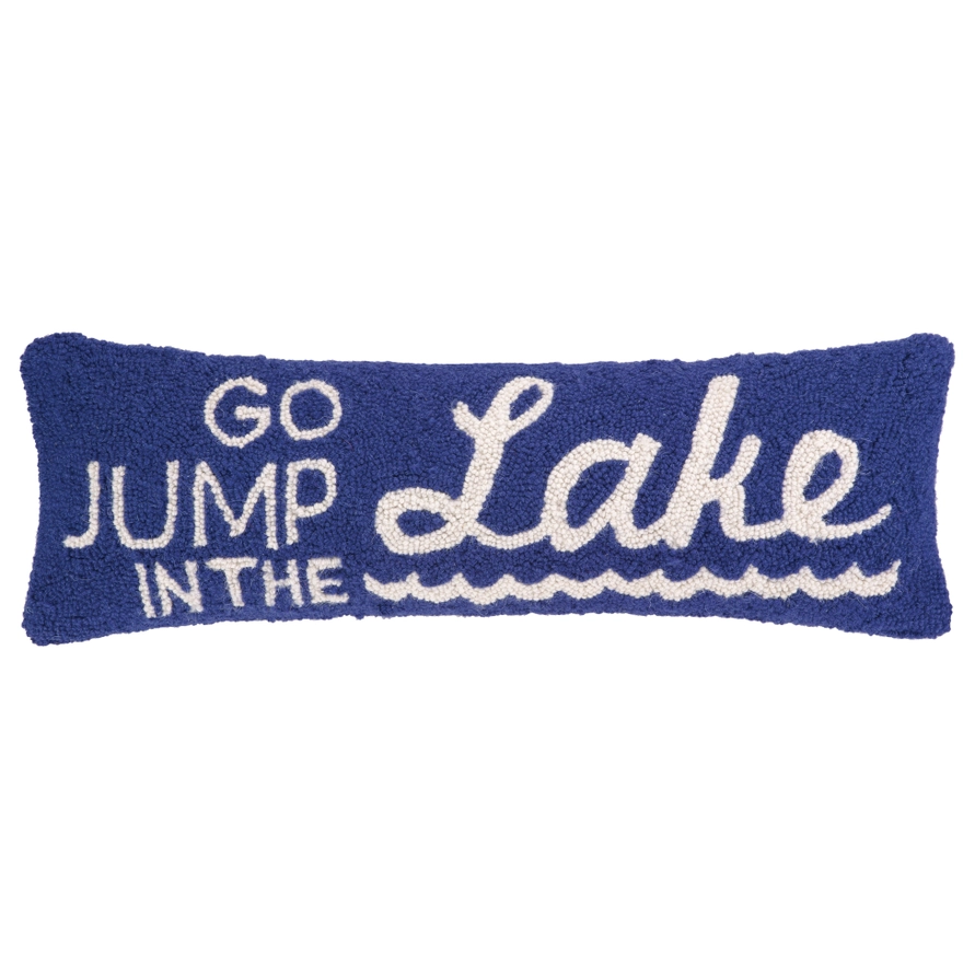 Go Jump in the Lake Hook Pillow 8x24