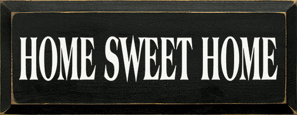 Home Sweet Home - 7″ x 18″ Wooden Sign
