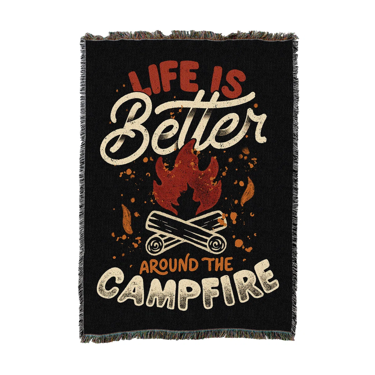 Life Is Better Around the Campfire Blanket Throw