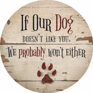 Our Dog - 12" Round Wood Sign
